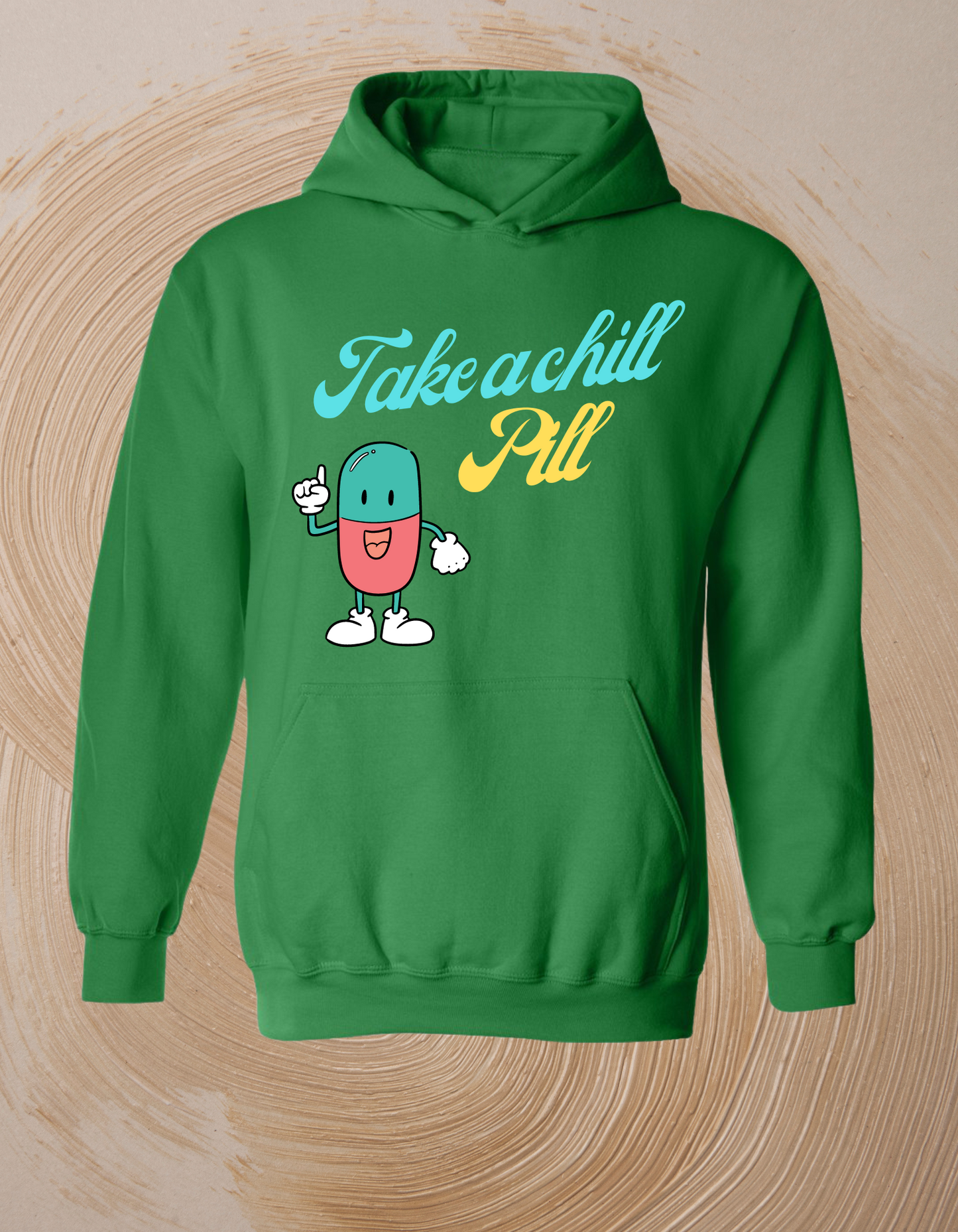 Chill Pill Hoodie